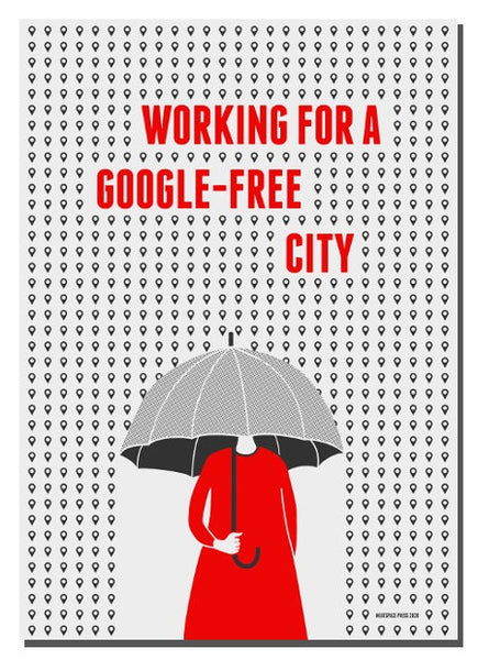 Working for a Google-free City
